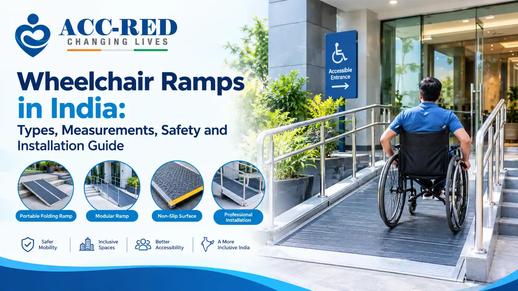 Wheelchair ramps in India, with examples of portable, modular and accessible entrance ramps